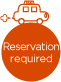 Reservation required